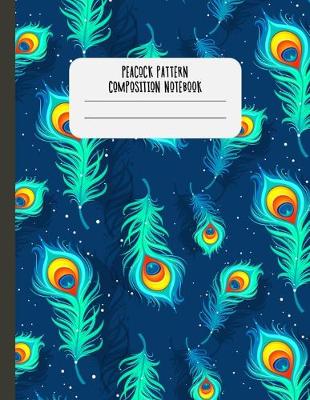 Book cover for Peacock Pattern Composition Notebook