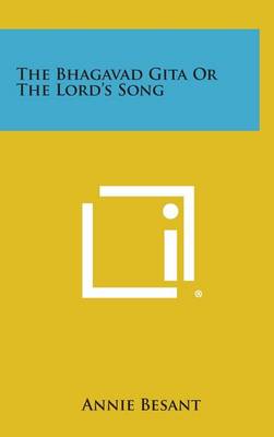 Cover of The Bhagavad Gita or the Lord's Song