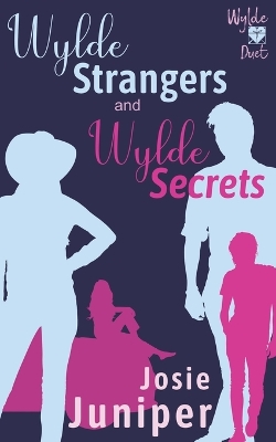 Book cover for Wylde Strangers and Wylde Secrets