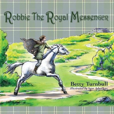 Book cover for Robbie the Royal Messenger