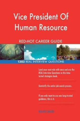 Cover of Vice President of Human Resource Red-Hot Career; 1303 Real Interview Questions