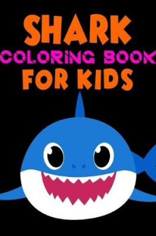 Cover of Shark Coloring Book For kids