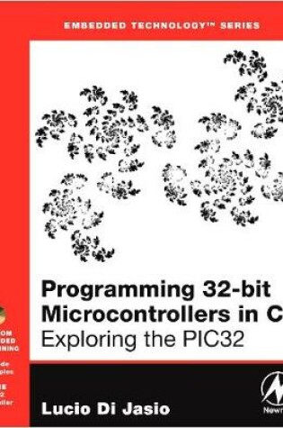 Cover of Programming 32-bit Microcontrollers in C