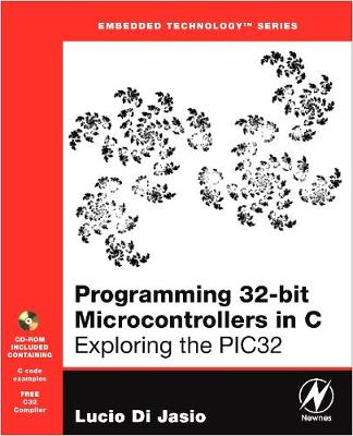 Cover of Programming 32-bit Microcontrollers in C