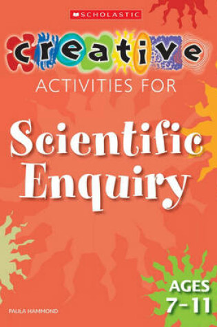 Cover of Scientific Enquiry Ages 7-11