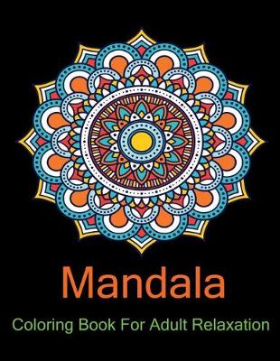 Book cover for Mandala Coloring Book for Adult Relaxation