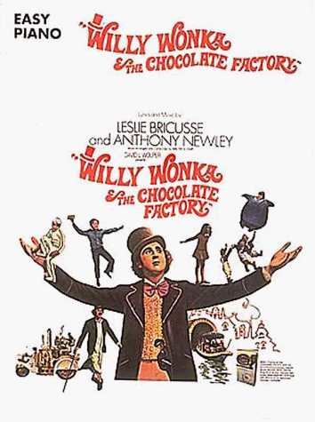 Book cover for Willy Wonka And The Chocolate Factory (Easy Piano)