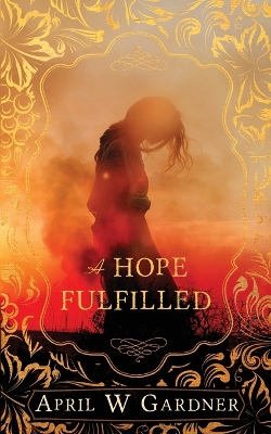 Book cover for A Hope Fulfilled