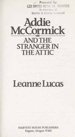 Book cover for Addie Mccormick/Strngr Attic Lucas Leanne