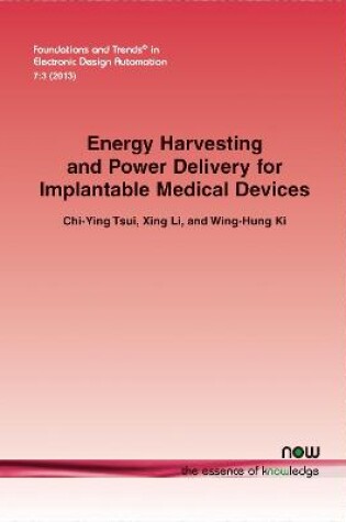 Cover of Energy Harvesting and Power Delivery for Implantable Medical Devices