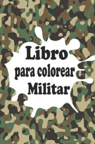 Cover of Libro para colorear Militar