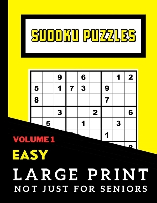 Book cover for Sudoku Puzzles Book Large Print Not Just For Seniors