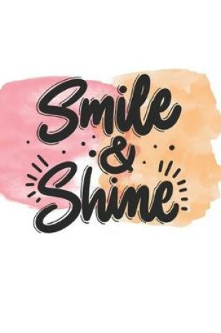 Cover of Smile & Shine