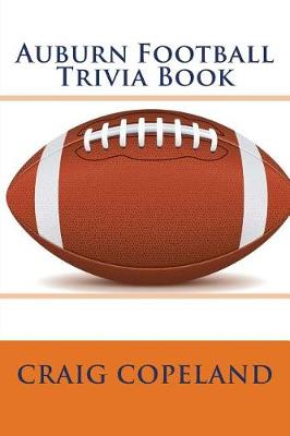 Book cover for Auburn Football Trivia Book