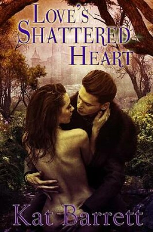 Cover of Love's Shattered Heart