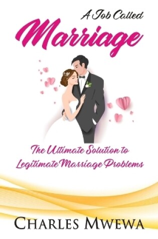 Cover of A Job Called MARRIAGE