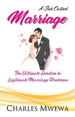 Book cover for A Job Called MARRIAGE
