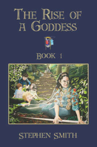 Cover of The Rise of a Goddess Book 1