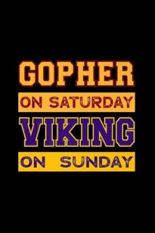 Cover of Gopher on Saturday Viking on Sunday