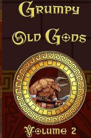 Cover of Grumpy Old Gods Volume 2