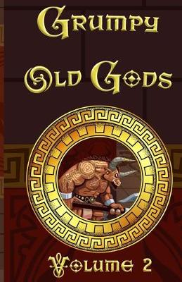 Cover of Grumpy Old Gods Volume 2