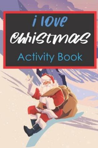 Cover of I Love Christmas Activity Book