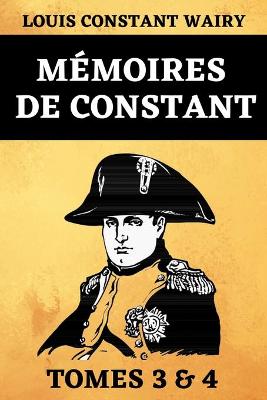 Book cover for Mémoires de Constant Tomes 3 & 4