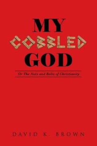 Cover of My Cobbled God