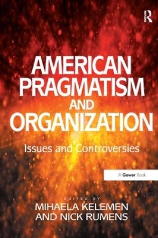 Cover of American Pragmatism and Organization