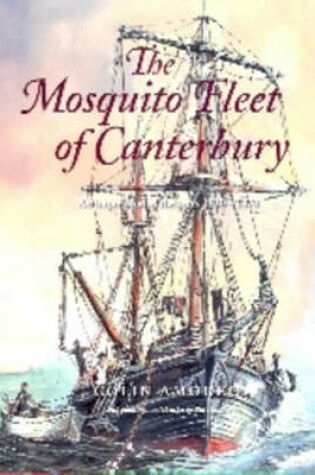 Cover of The Mosquito Fleet of Canterbury