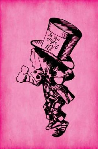 Cover of Alice in Wonderland Journal - Mad Hatter (Pink)