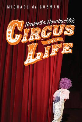 Book cover for Henrietta Hornbuckle's Circus of Life