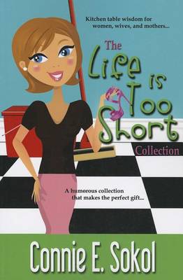 Book cover for The Life Is Too Short Collection