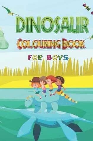 Cover of Dinosaur Colouring Books for boys age 8-12