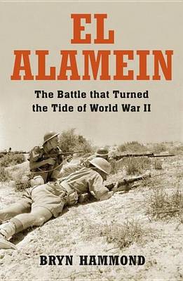 Book cover for El Alamein, El: The Battle That Turned the Tide of the Second World War