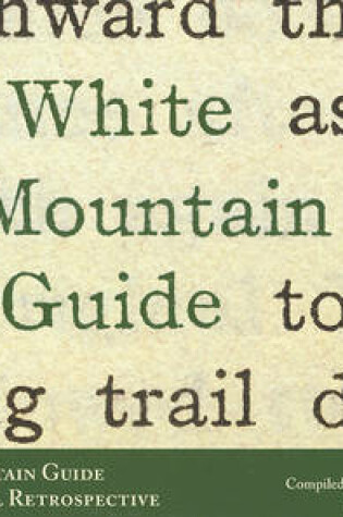 Cover of White Mountain Guide: A Centennial Retrospective