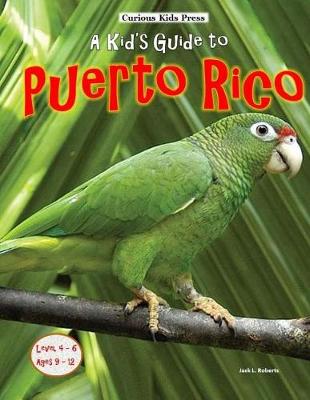 Book cover for A Kid's Guide to Puerto Rico