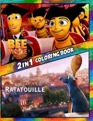 Cover of 2 in 1 Coloring Book Bee Movie and Ratatouille