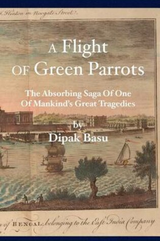 Cover of A Flight of Green Parrots