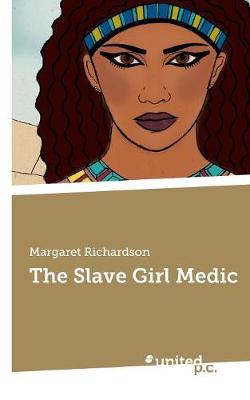 Book cover for The Slave Girl Medic