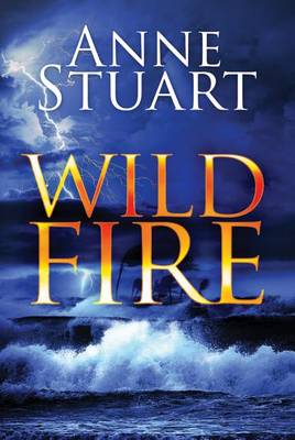 Wildfire by Anne Stuart