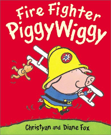 Book cover for Fire Fighter Piggywiggy