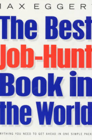 Cover of The Best Job Hunt Book In The World