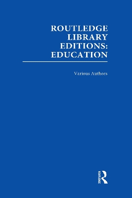 Cover of Routledge Library Editions: Education Mini-Set O Teaching and Learning 14 vols