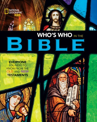 Cover of National Geographic Kids Who's Who in the Bible