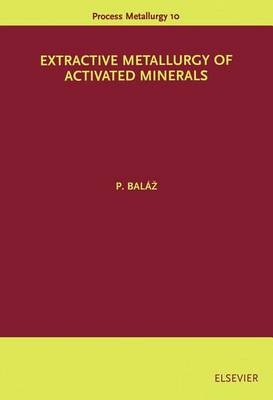 Cover of Extractive Metallurgy of Activated Minerals