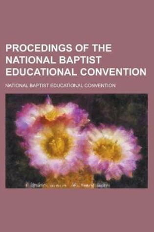 Cover of Procedings of the National Baptist Educational Convention