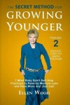 Book cover for The Secret Method for Growing Younger, Volume 2