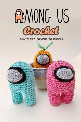 Book cover for Among Us Crochet