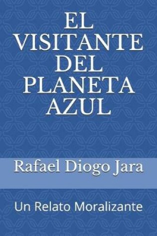 Cover of El Visitante del Planeta Azul